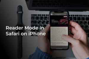 كيفية الحصول على عرض القارئ Reader View في Safari على iPhone وتخصيصه