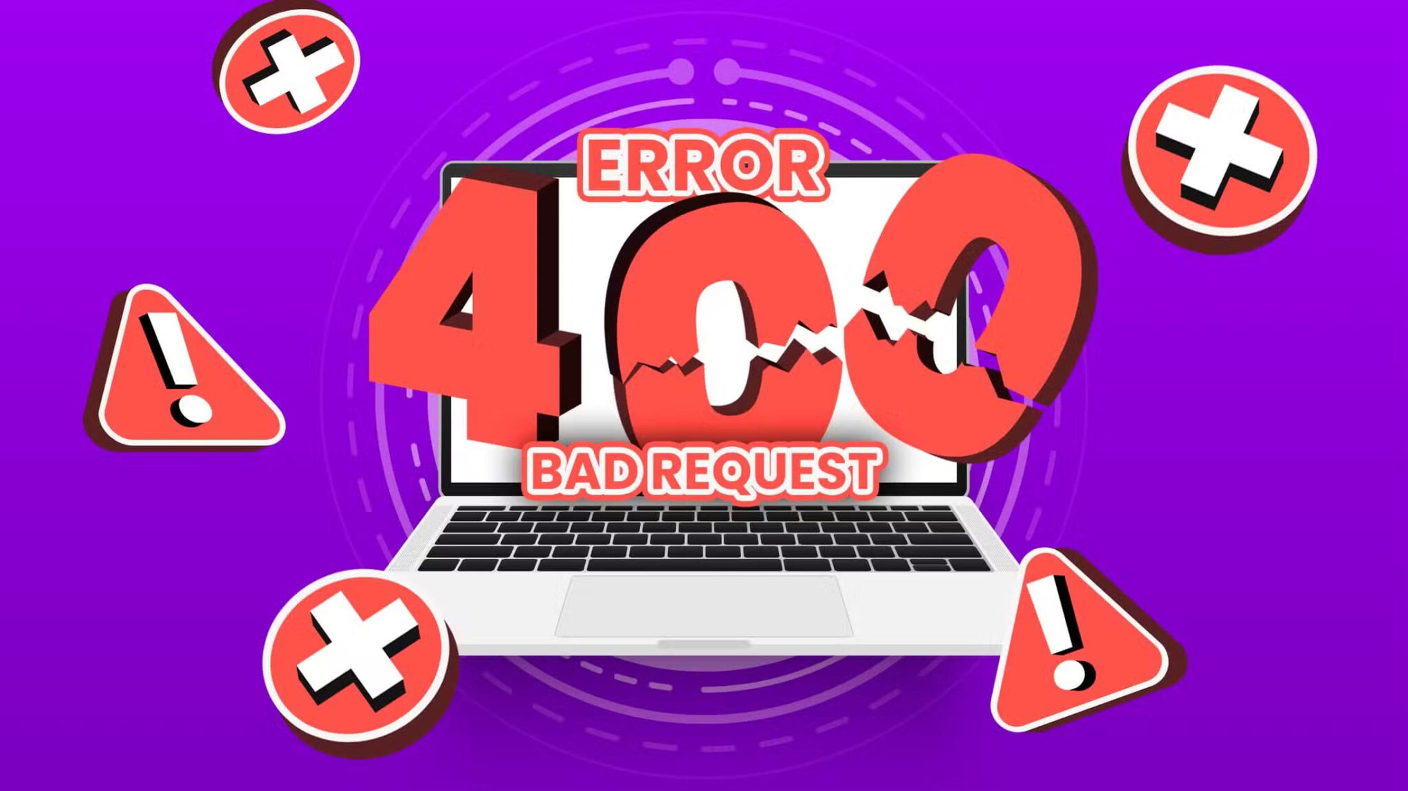 كيفية إصلاح خطأ 400 طلب سيئ 'Bad Request' بطريقة سهلة - %categories