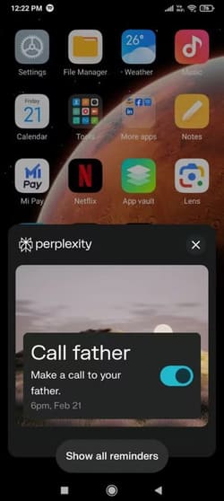 setting-up-reminder-to-call-father-in-preplexity كيفية الاستفادة من مساعد Perplexity AI على أجهزة Android لتحسين إنتاجيتك